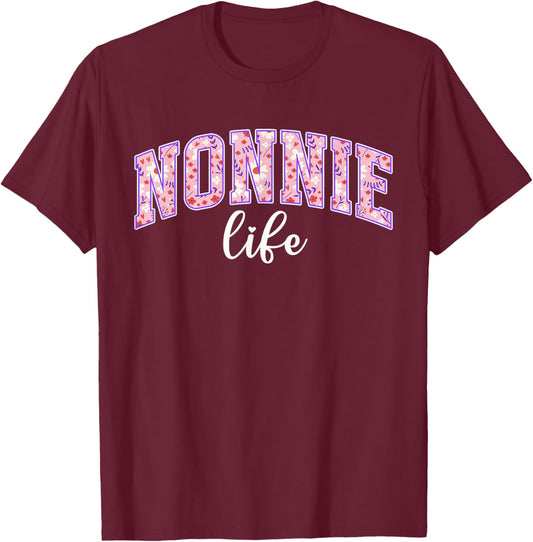 Nonnie Life Nonnie Grandma Nonnie Grandmother T-Shirt - T-Shirt | Maroon