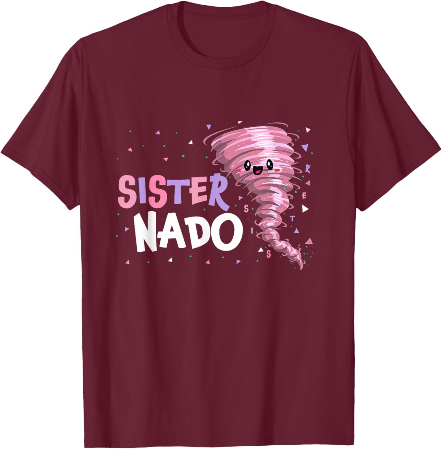 Sister Nado Tornado Birthday Party Decorations Pink Tornado T-Shirt - T-Shirt | Maroon