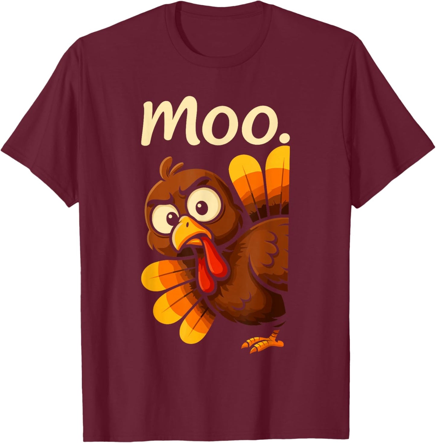 Funny Moo Turkey Shirt, Thanksgiving Turkey Cow T-Shirt - T-Shirt | Maroon