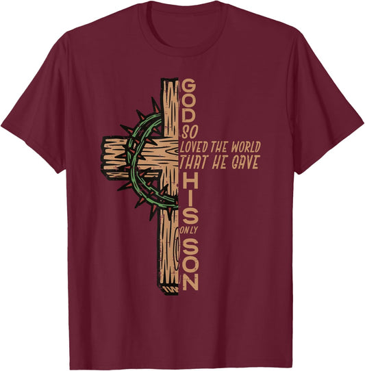 God Gave His Son Christian Religious Jesus Men Women Kids T-Shirt - T-Shirt | Maroon