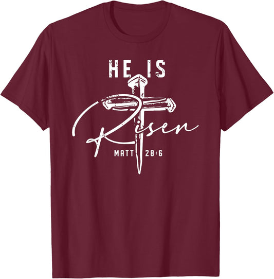 He is Risen Christian Cross Jesus Bible Verse Happy Easter T-Shirt - T-Shirt | Maroon