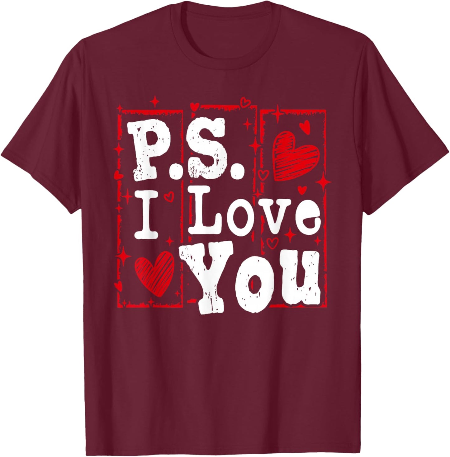 PS I Love You Day Valentine's Day Purple Heart Women Men Kid T-Shirt - T-Shirt | Maroon