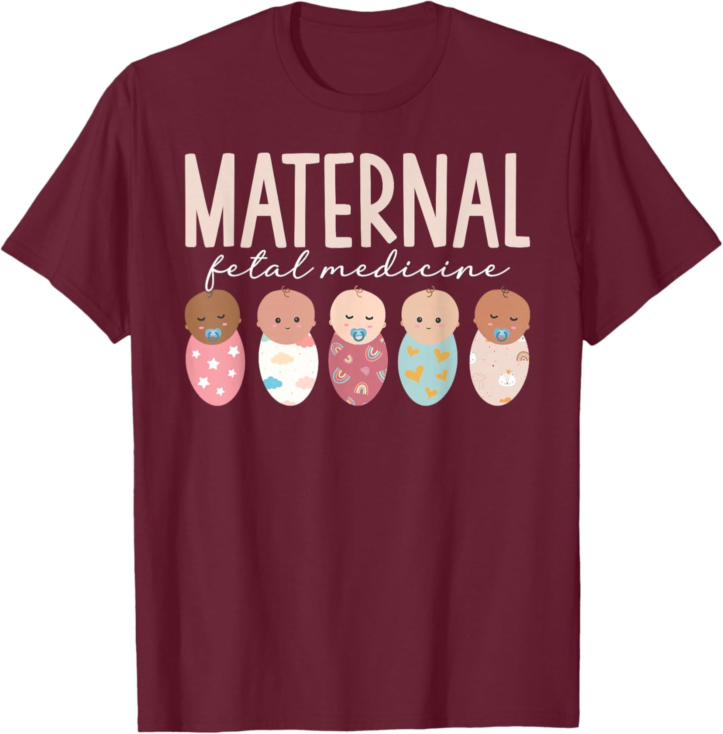 Maternal Fetal Medicine Sonographer MFM Sonographer T-Shirt - T-Shirt | Maroon
