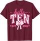 Hello Ten Est 2016 10th Birthday Girl Coquette Bow 10 Years T-Shirt - T-Shirt | Maroon