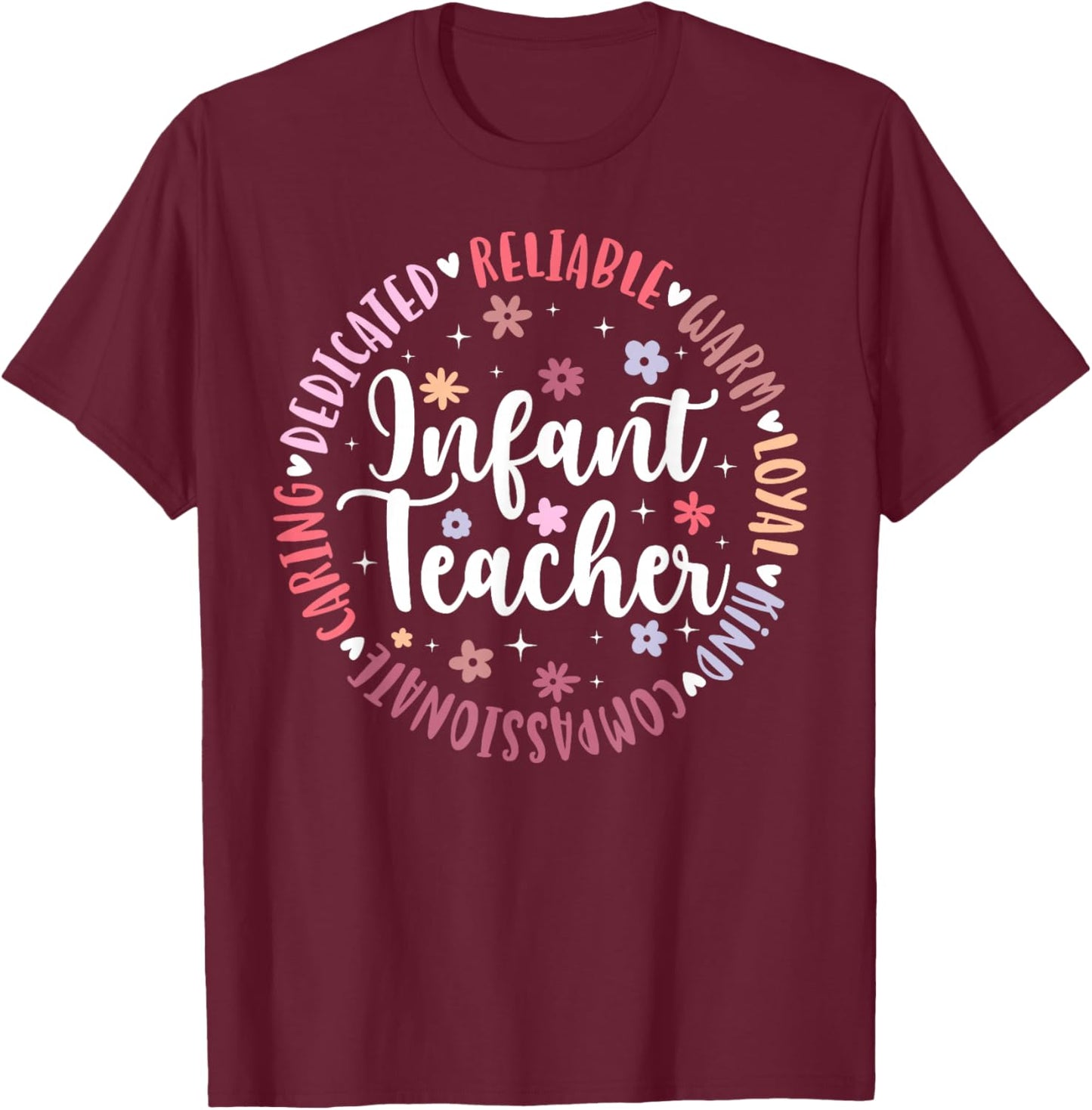 Infant Teacher Appreciation Circle Infant Teaching T-Shirt - T-Shirt | Maroon
