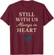 Grief Support Remembrance Group Healing After Loss Gift T-Shirt - T-Shirt | Maroon