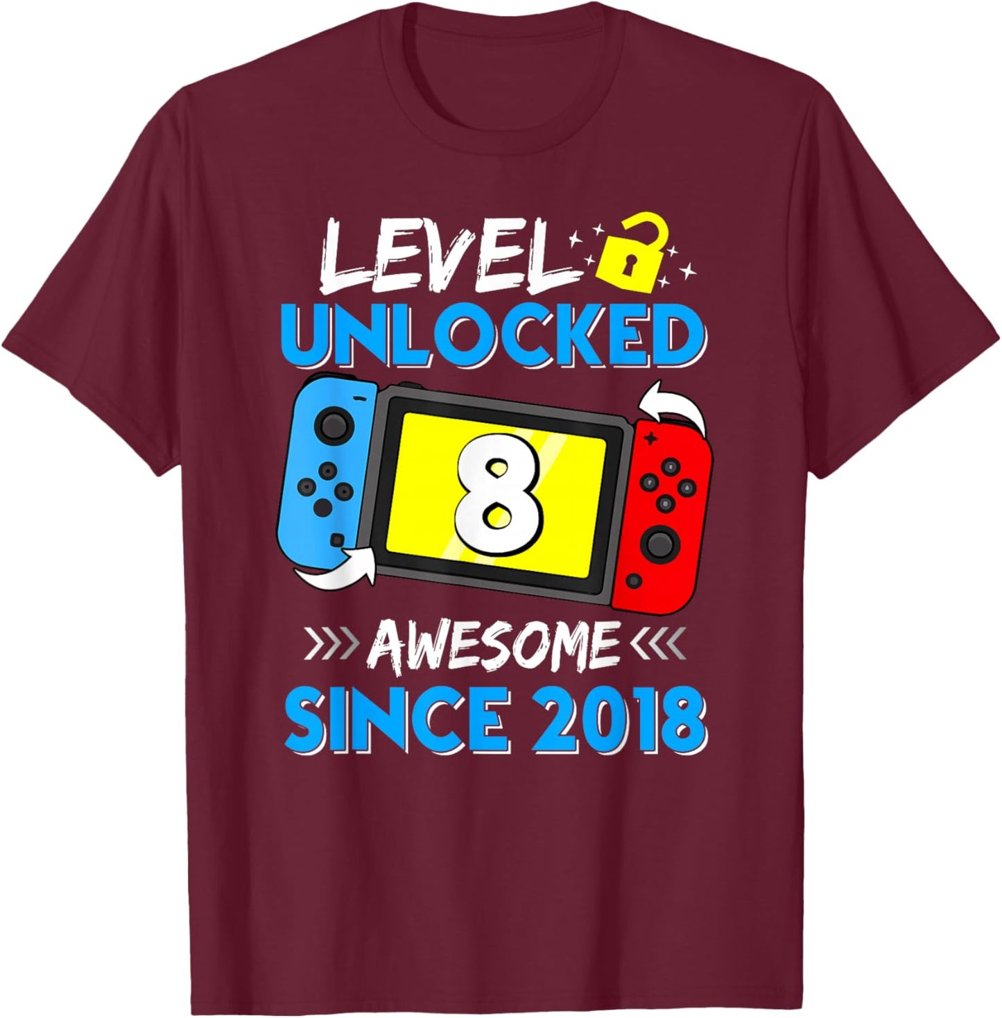 Level 8 Unlocked Awesome Since 2018 8th Birthday Video Game T-Shirt - T-Shirt | Maroon