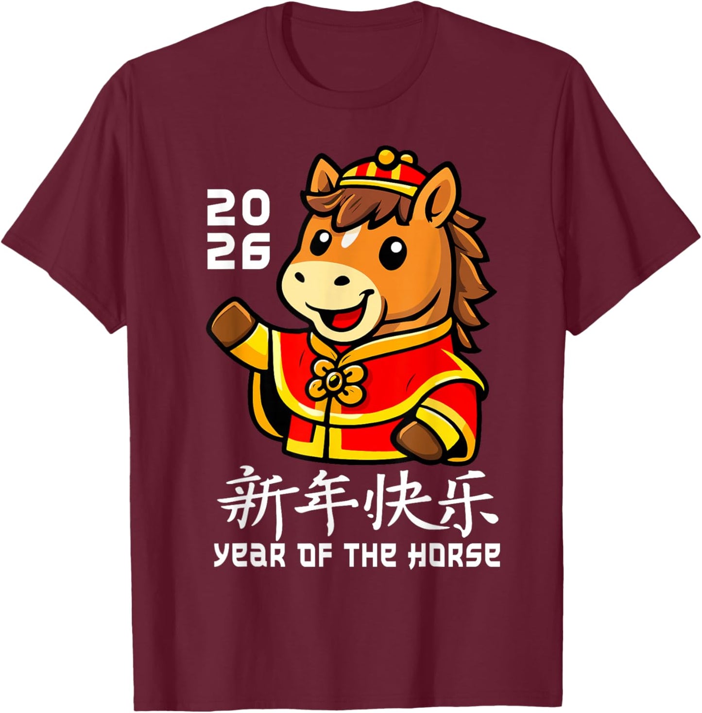 Chinese New Year 2026 Year of The Horse 2026 Lunar New Year T-Shirt - T-Shirt | Maroon
