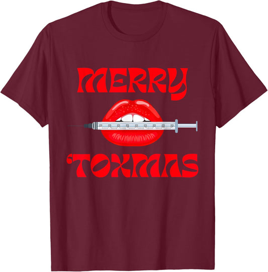 Merry Tox-Mas Christmas Botox Injector Aesthetic Nurse Spa T-Shirt - T-Shirt | Maroon