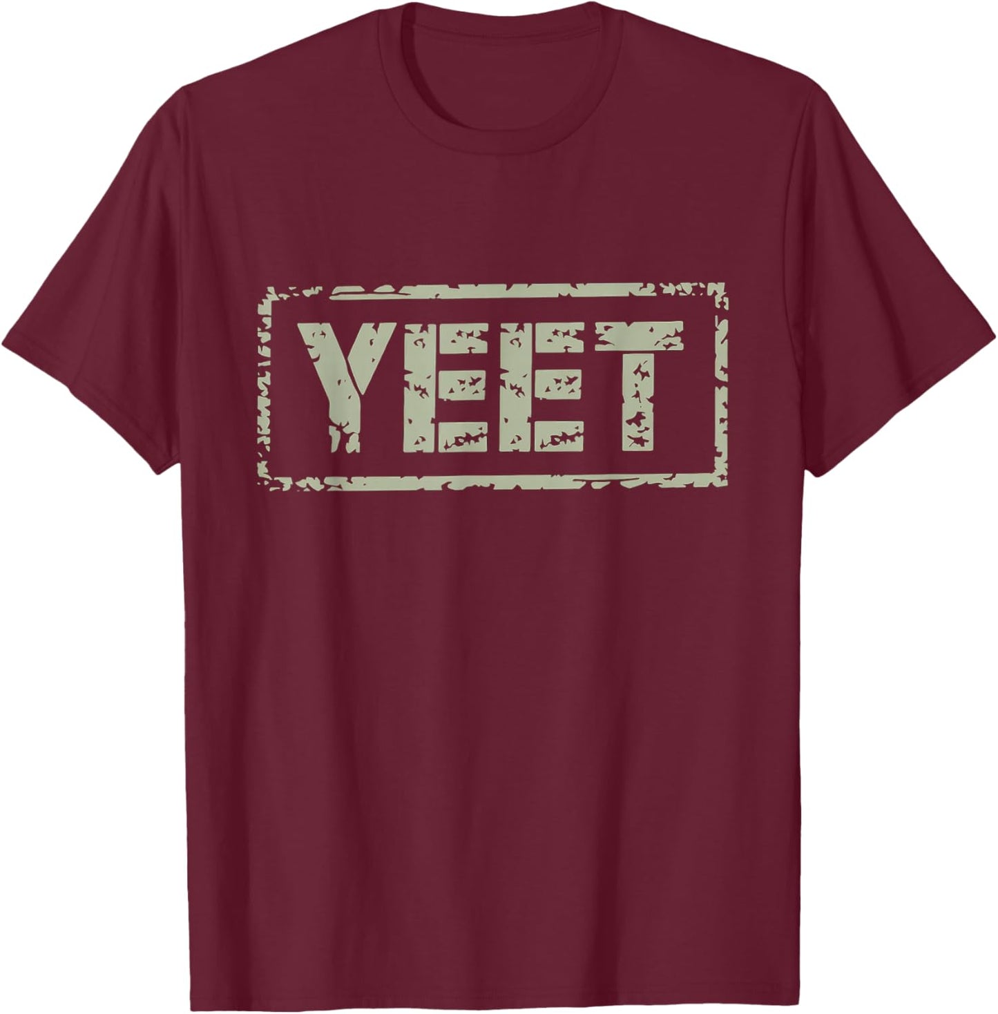 Yeet Funny Saying Meme Slang Men Boys Kids Women T-Shirt - T-Shirt | Maroon