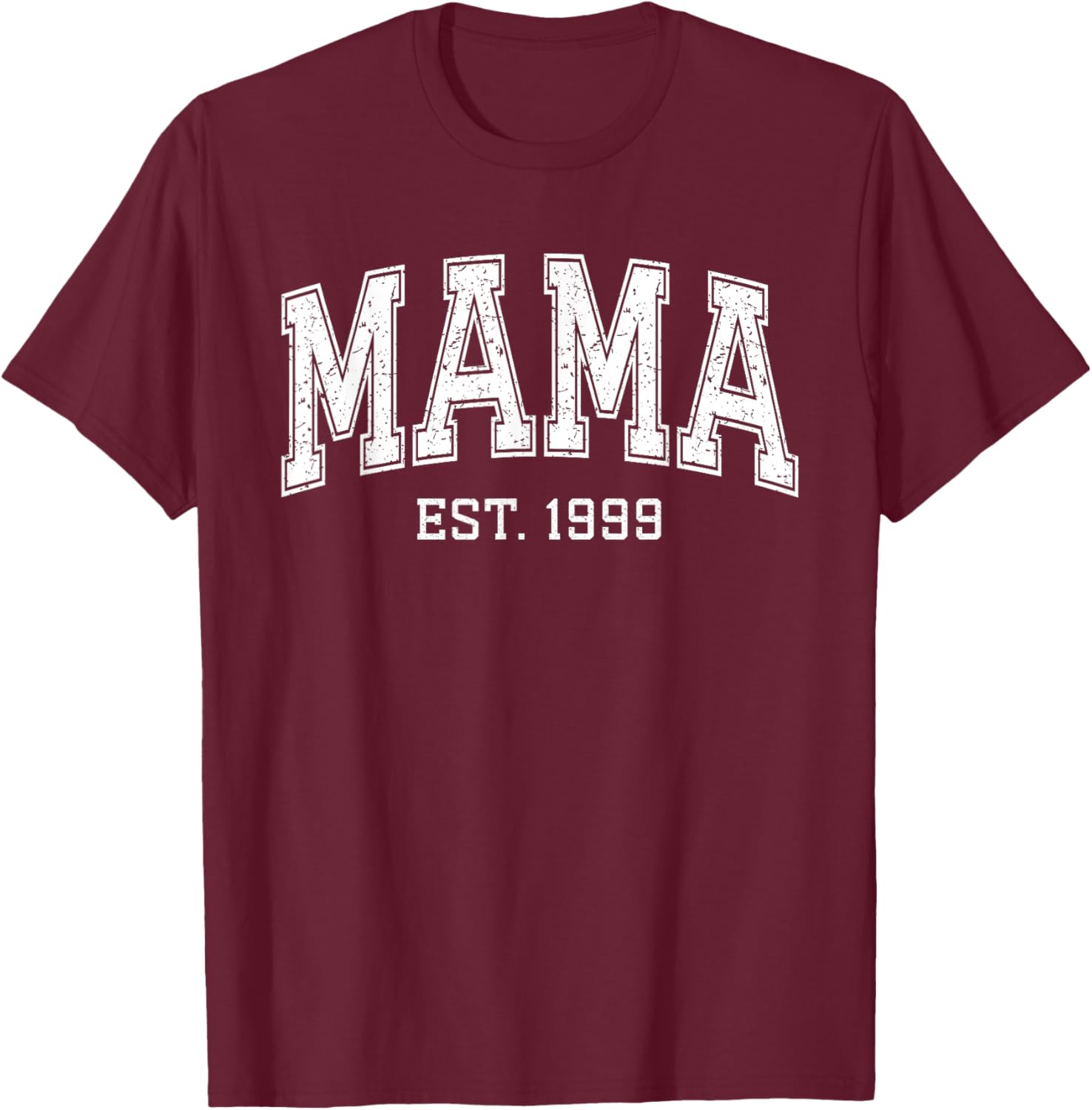 Mama Est 1999 Custom Mom Personalized Mothers Day Customized T-Shirt - T-Shirt | Maroon