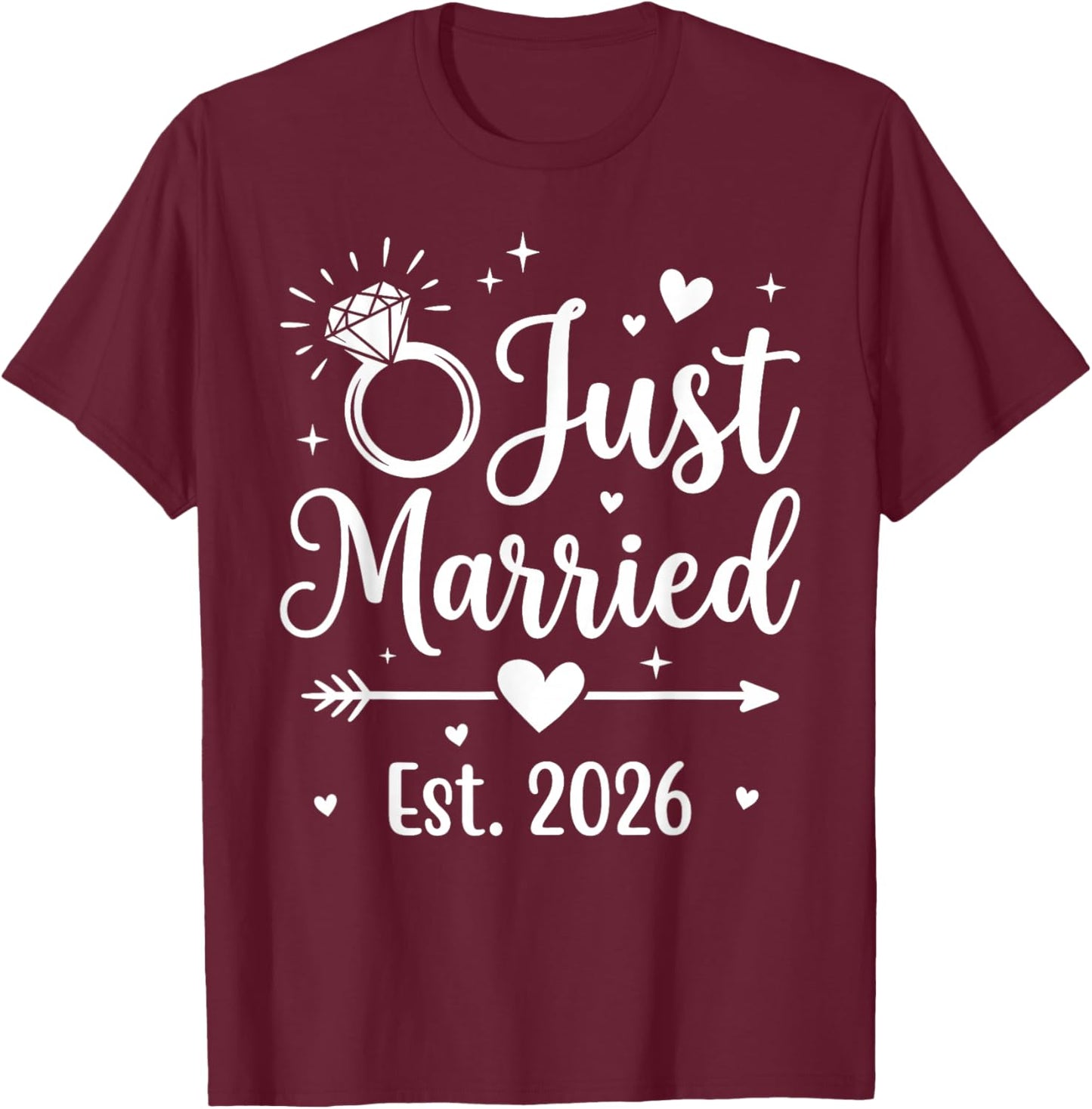 Just Married 2026 T-Shirt - T-Shirt | Maroon