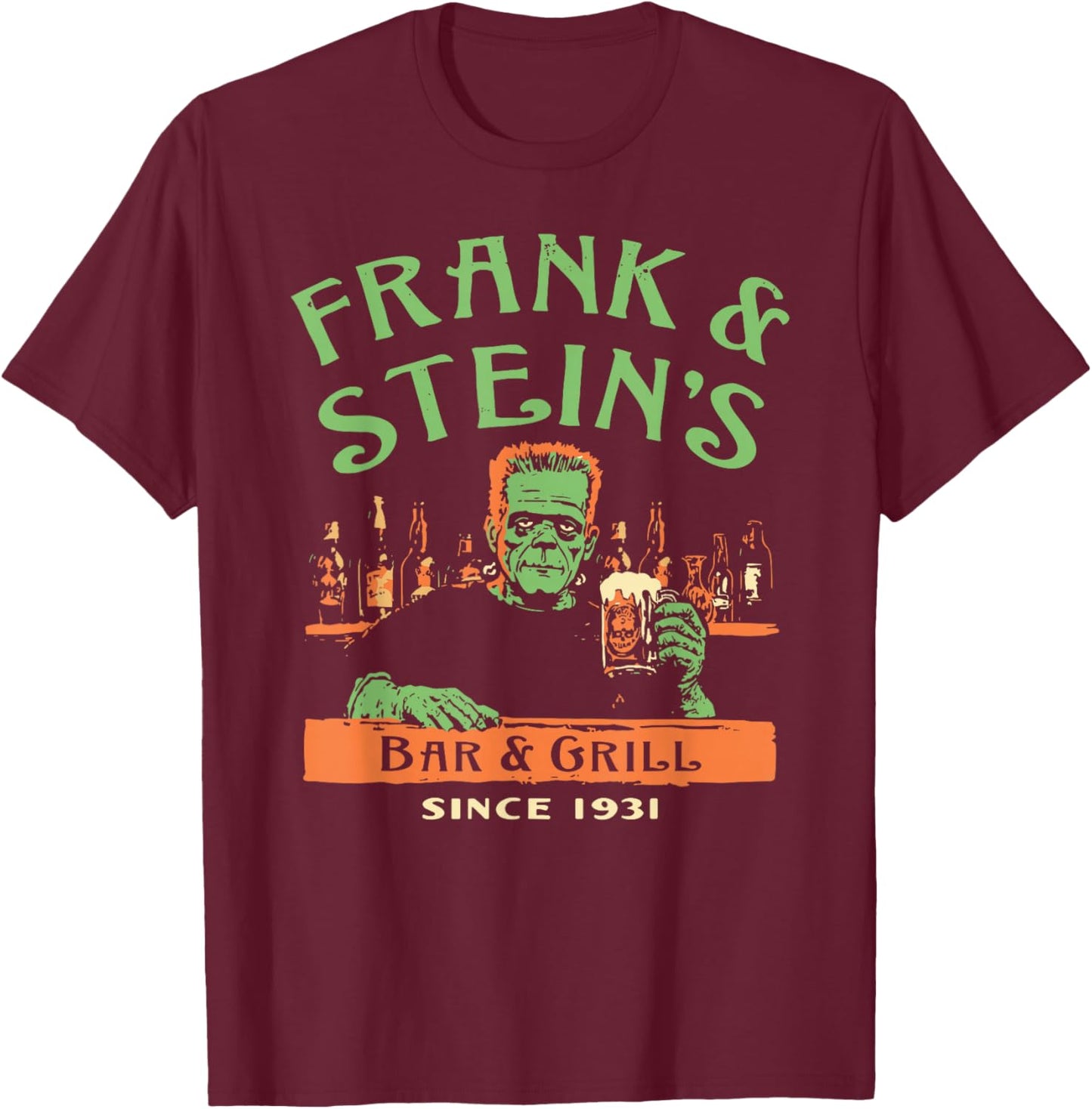 Funny Halloween Frank and Stein's Bar Grill T-Shirt - T-Shirt | Maroon