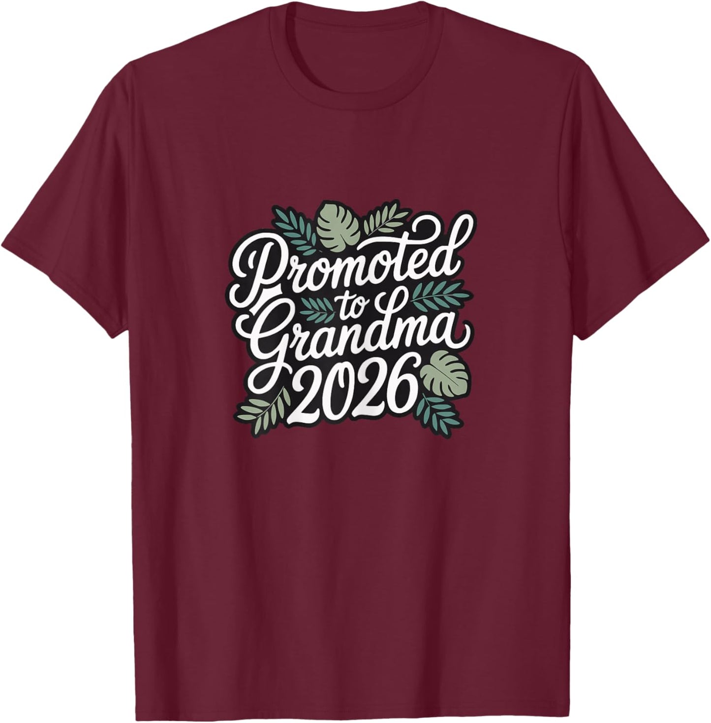 Promoted to Grandma 2026 Tropical Monstera Baby Announcement T-Shirt - T-Shirt | Maroon