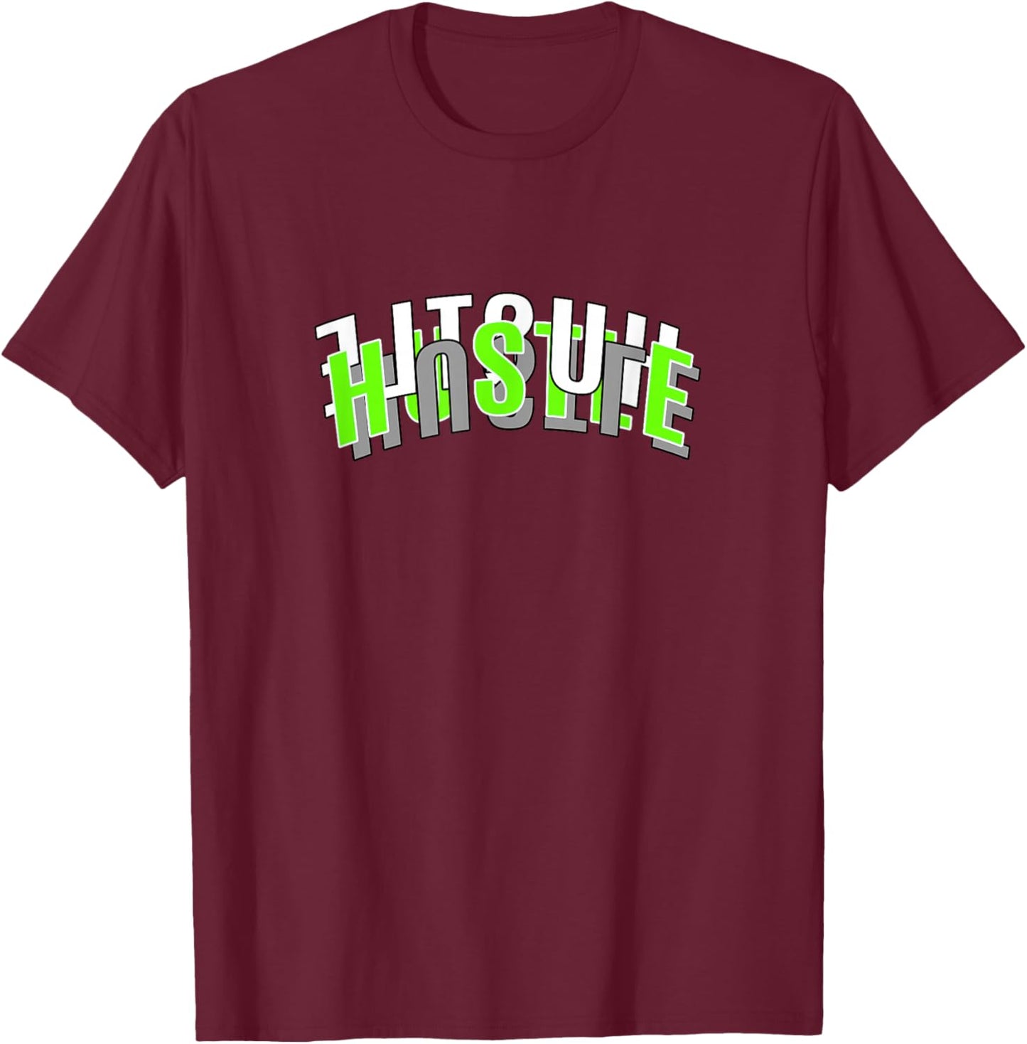 Green Color Hustle Every Which Way Green Graphic T-Shirt - T-Shirt | Maroon