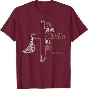 Not by My Strength But His Philippians 4:13, Wrestling Dad T-Shirt - T-Shirt | Maroon