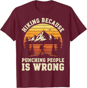 Hiking Outdoor Funny Hiker Nature Trail Mountain T-Shirt - T-Shirt | Maroon