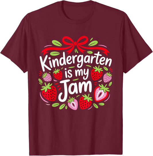 Kindergarten is My Jam Strawberry for Teacher Kids Preschool T-Shirt - T-Shirt | Maroon