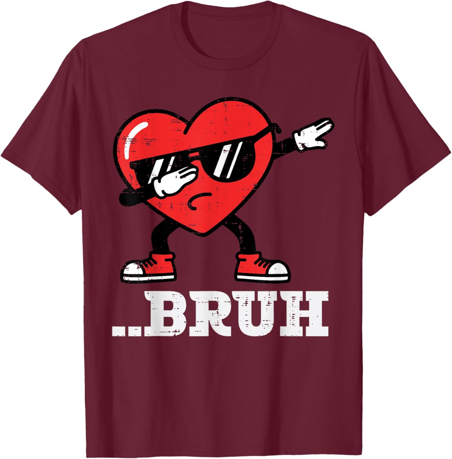 Valentines Day Heart Dab Bruh Funny Meme Boys Kids Men Women T-Shirt - T-Shirt | Maroon