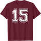 15 Number Fifteen Team Sports Grunge Varsity Matching T-Shirt - T-Shirt | Maroon