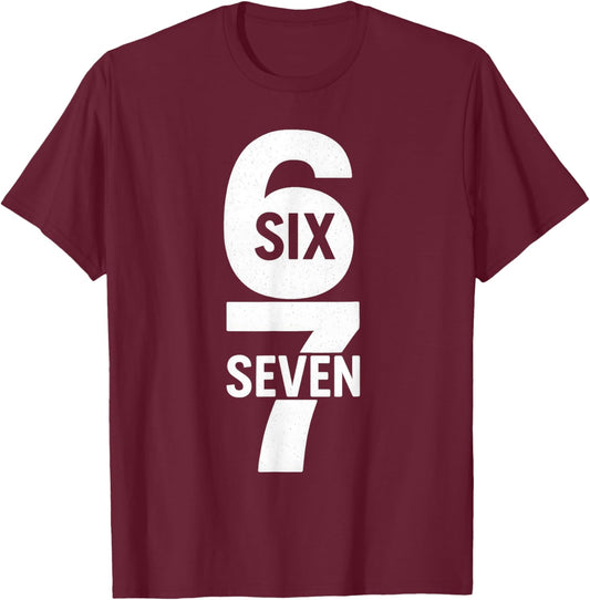 67 Meme Trendy Funny Six Seven Gen Alpha Z Boys Teens Kids T-Shirt - T-Shirt | Maroon
