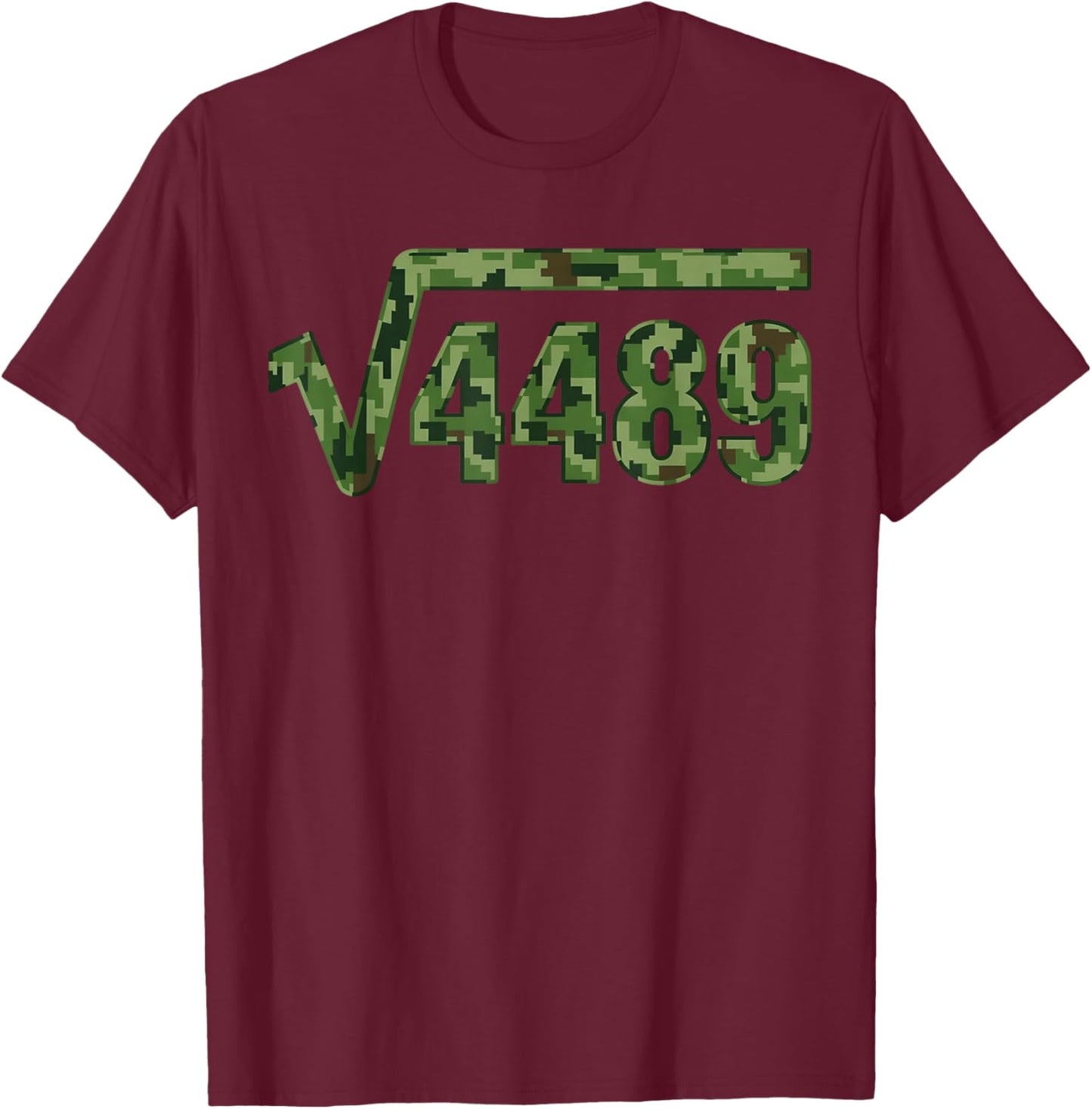 Funny 67 Trendy Square Root 4489 Camo T-Shirt - T-Shirt | Maroon