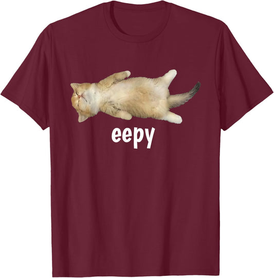 Funny Eepy Cat Silly Sleepy Cat Gen Z Meme Men Women T-Shirt - T-Shirt | Maroon