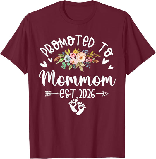 Promoted to Mommom Est 2026 First Time Mommom T-Shirt - T-Shirt | Maroon