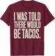 Funny Taco Costume Women Cinco De Mayo Taco Lover T-Shirt - T-Shirt | Maroon