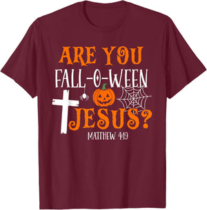Retro Fall Religious Bible Matthew are You Fall-O-Ween Jesus T-Shirt - T-Shirt | Maroon