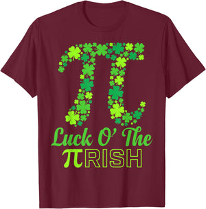 Math Pun Luck of The Pi Rish St Patricks Day Irish Pi Day T-Shirt - T-Shirt | Maroon