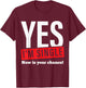Yes Im Single Now is Your Chance Single Valentines Day T-Shirt - T-Shirt | Maroon