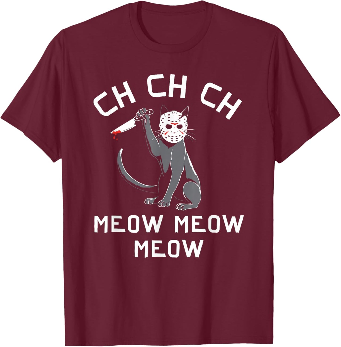 Funny Halloween Cat Ch Meow T-Shirt - T-Shirt | Maroon