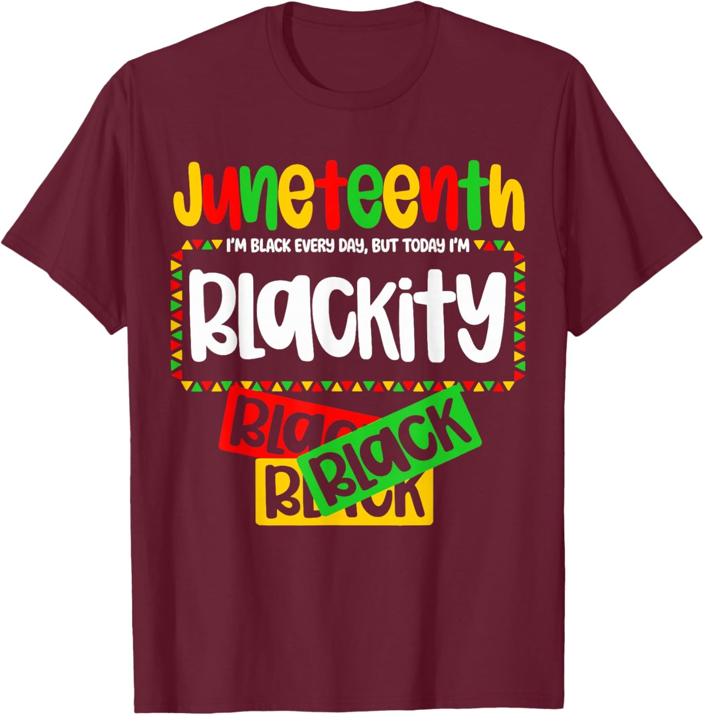 Juneteenth Blackity Black History Afro Woman Black Girls T-Shirt - T-Shirt | Maroon