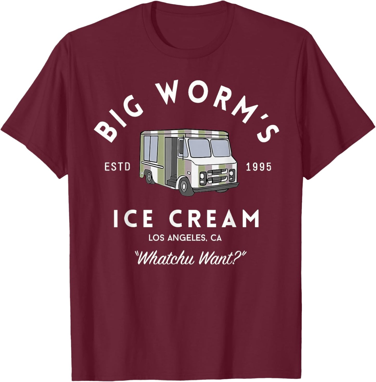 Big Worm's Ice Cream What Chu Wants T-Shirt - T-Shirt | Maroon