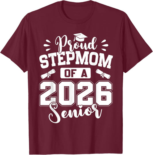 Proud Stepmom of A 2026 Senior Graduate Matching T-Shirt - T-Shirt | Maroon