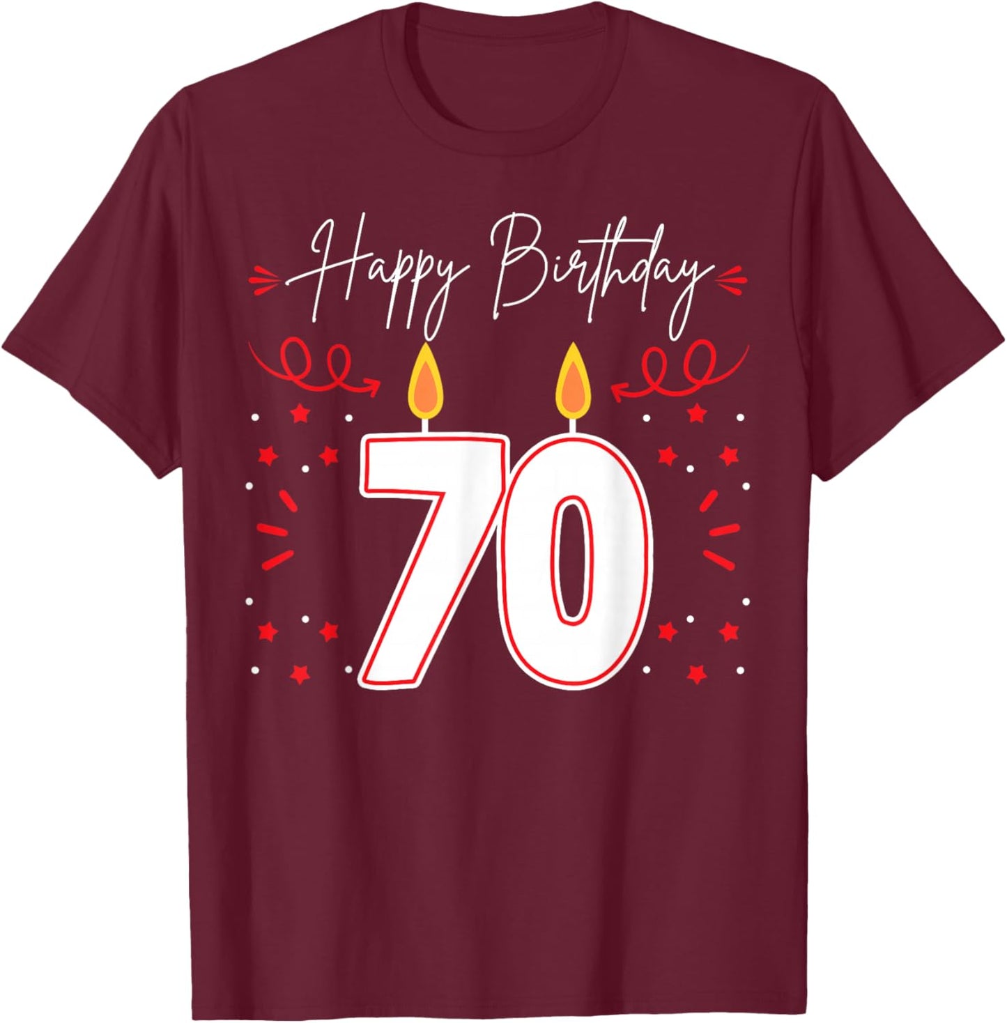 Candle 70 Birthday Party Decoration Wishes Candlelight Cake T-Shirt - T-Shirt | Maroon