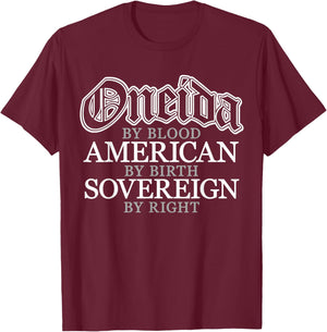 Oneida Blood Native American Indian T-Shirt - T-Shirt | Maroon