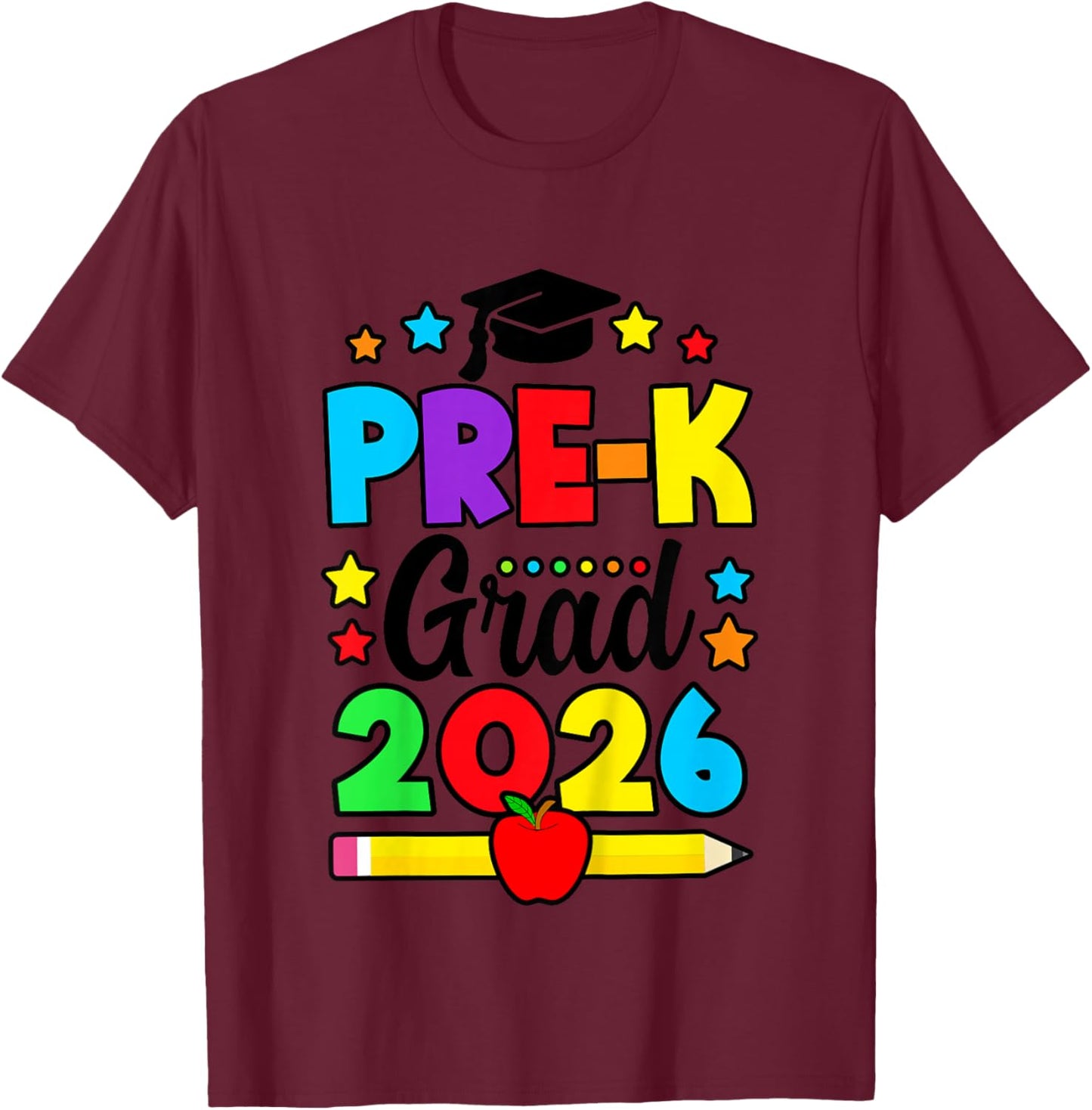 Kids Pre-K Grad 2026 Preschool Graduation 2026 T-Shirt - T-Shirt | Maroon