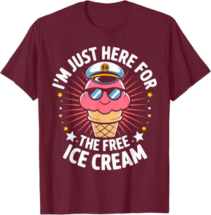 Just Here for Free Ice Cream Funny Cruise Travel Matching T-Shirt - T-Shirt | Maroon