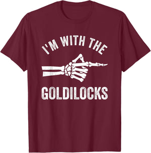 I'm with The Goldilocks Funny Halloween Couple Costume Party T-Shirt - T-Shirt | Maroon