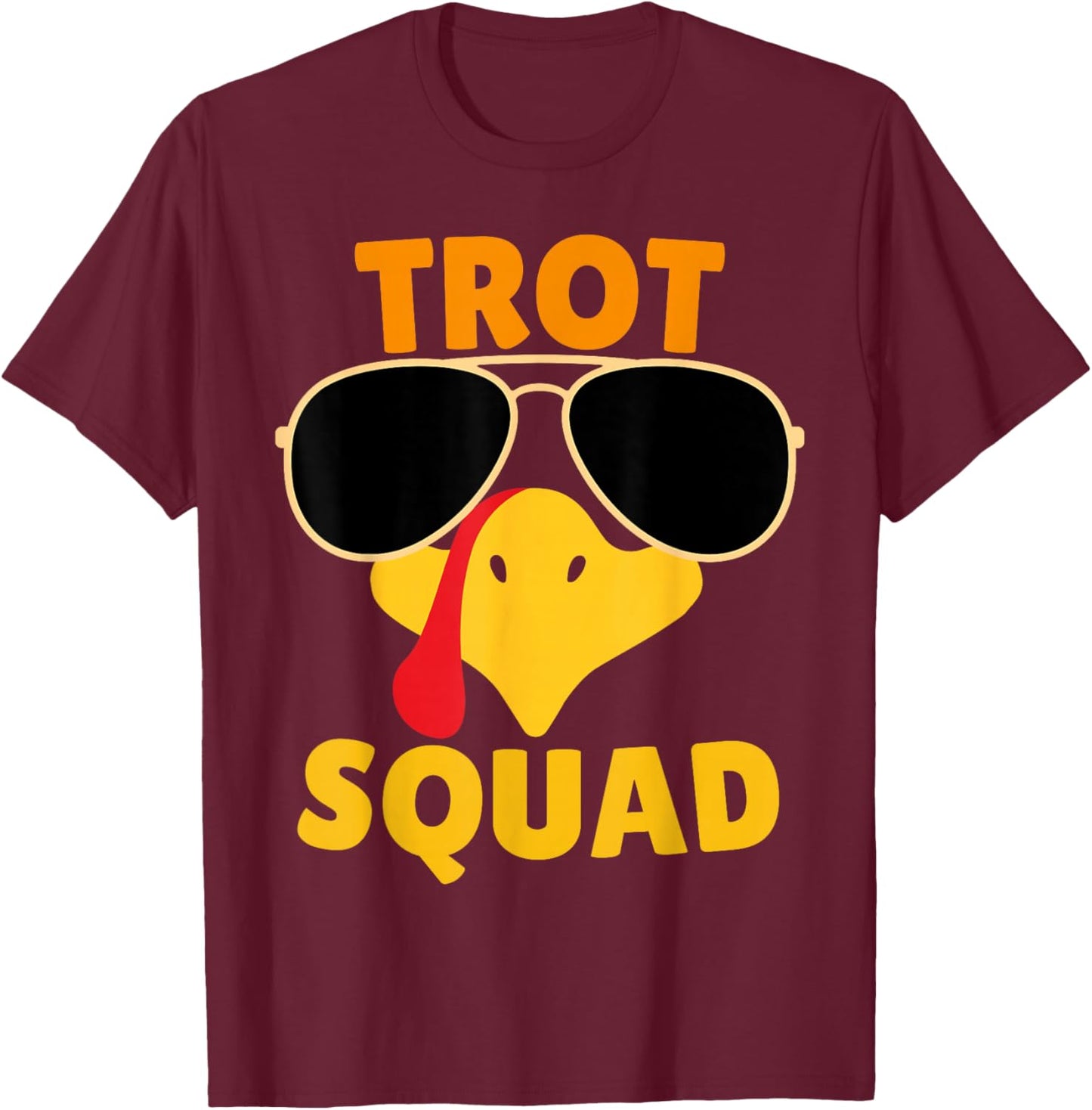 Trot Squad 2025 Thanksgiving Turkey Running Women Men Kids T-Shirt - T-Shirt | Maroon