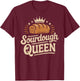 Sourdough Queen Sourdough Bread Baking Bakery T-Shirt - T-Shirt | Maroon
