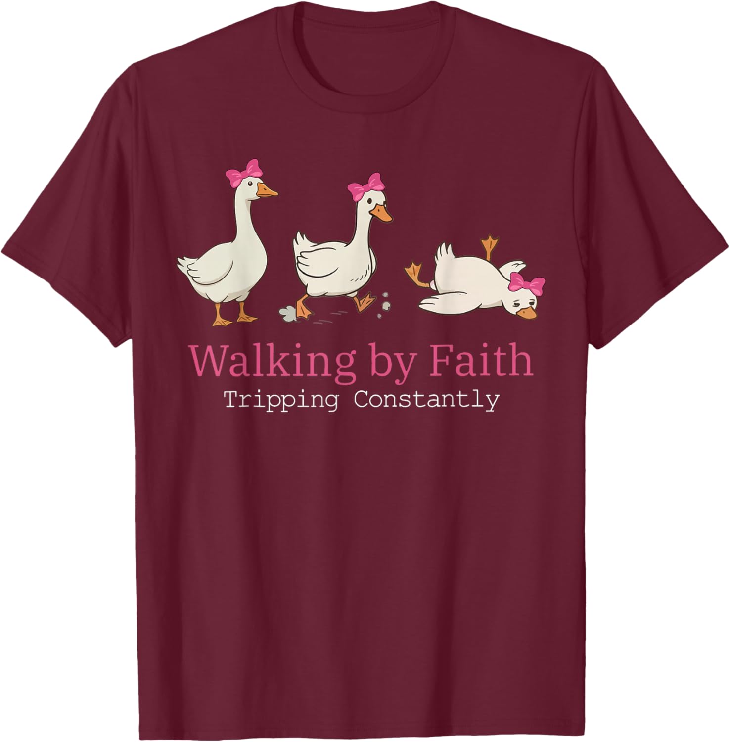 Christian Goose Walking by Faith Tripping Constantly Bible T-Shirt - T-Shirt | Maroon
