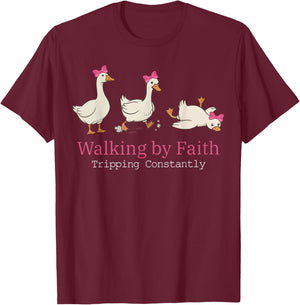 Christian Goose Walking by Faith Tripping Constantly Bible T-Shirt - T-Shirt | Maroon