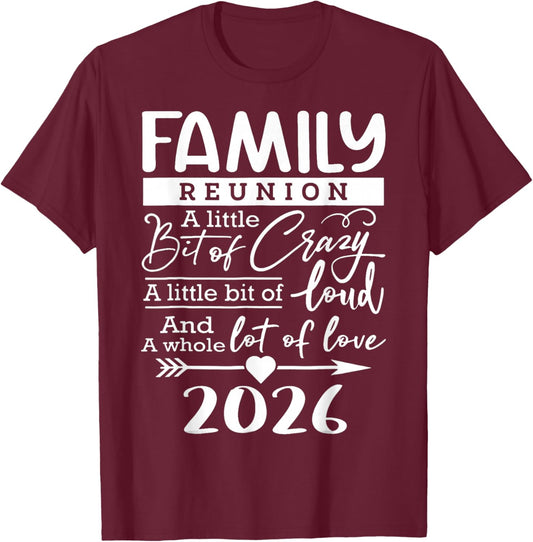 Family Reunion 2026 Funny Family Lovers T-Shirt - T-Shirt | Maroon