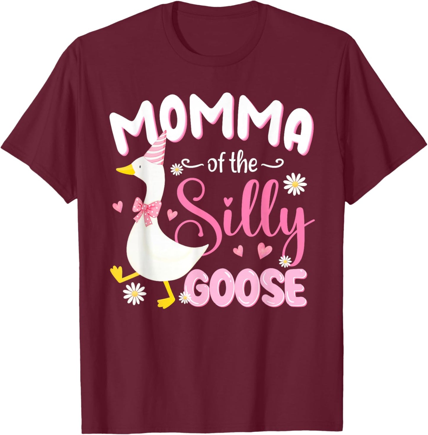 Silly Momma Goose Momma 1st Birthday Family Matching Party T-Shirt - T-Shirt | Maroon