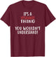 It's A Ypsilanti Thing City Shirt YPSILANTIS T-Shirt - T-Shirt | Maroon