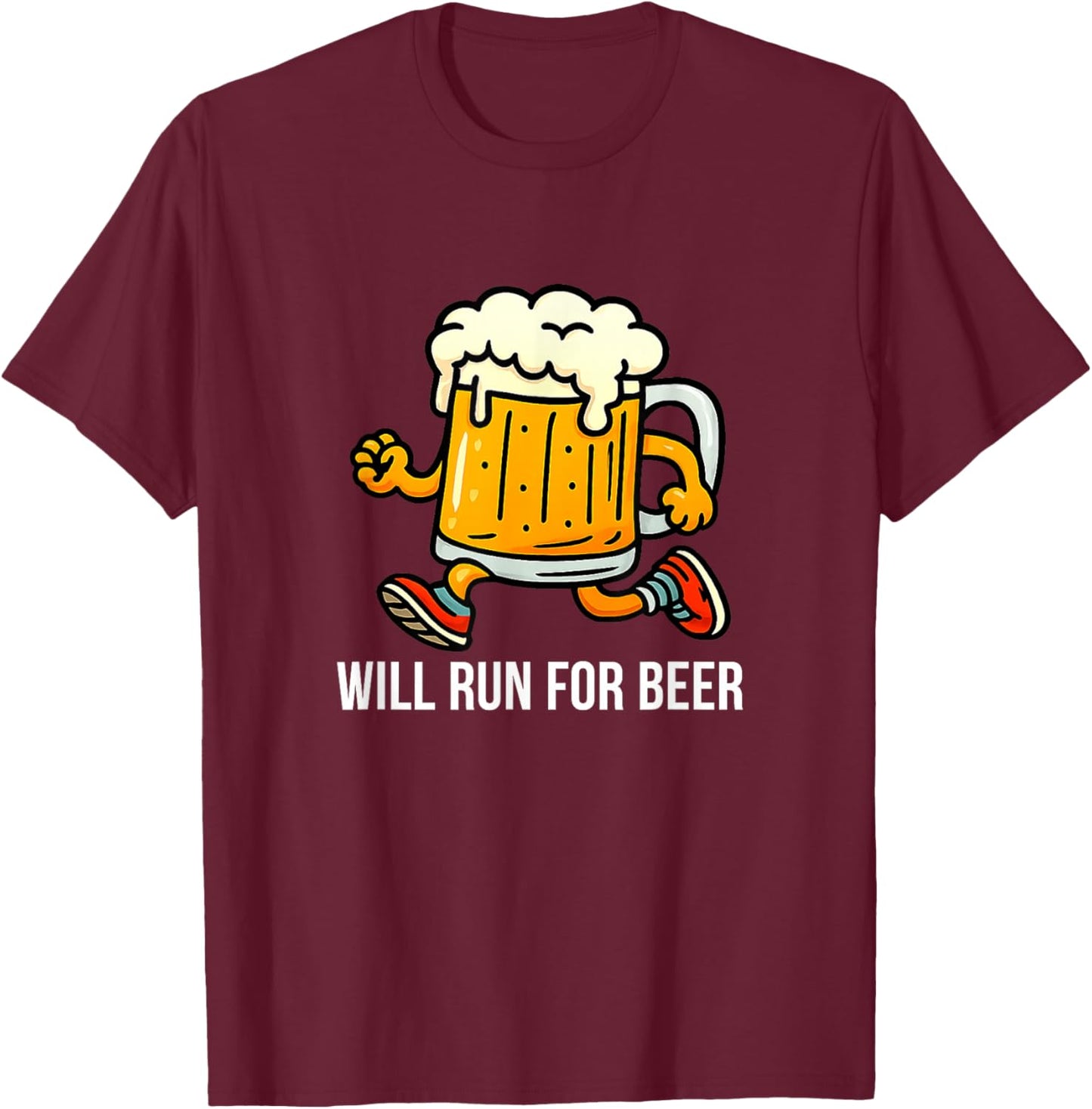 Will Run for Beer T-Shirt - T-Shirt | Maroon