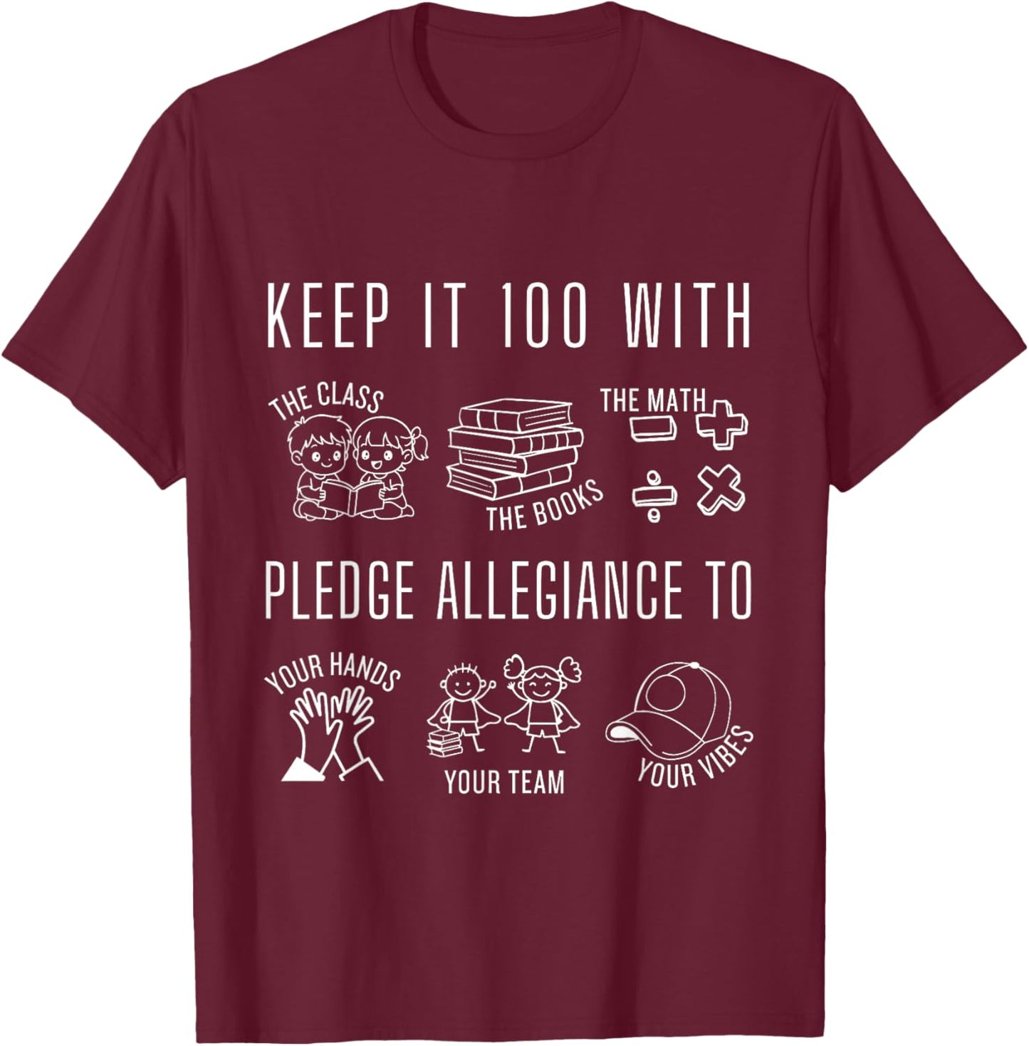 100 Days of School Matching 100 Keep It 100 Funny 100th Day T-Shirt - T-Shirt | Maroon
